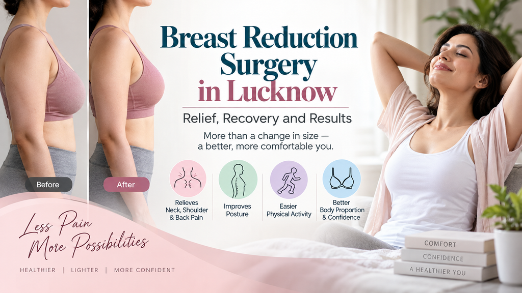 Breast Reduction Surgery in Lucknow